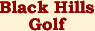 Black Hills Golf