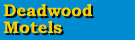 Deadwood Motels